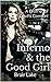 Inferno & The Good Girl: A Brother of Devil's Comfort MC Series 1 Book 1 (The Brothers Of Devil’s Comfort MC)