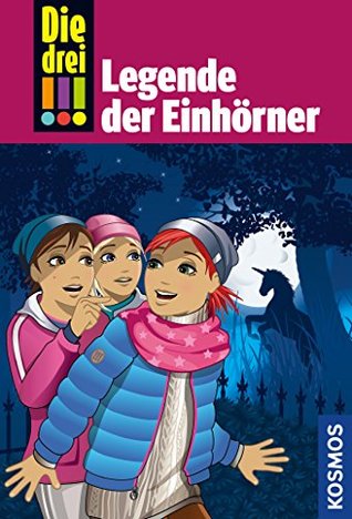 Legende der Einhörner (Die drei !!!, #73)