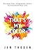 That's My Color by Jen Vax
