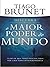O Maior Poder do Mundo by Tiago Brunet