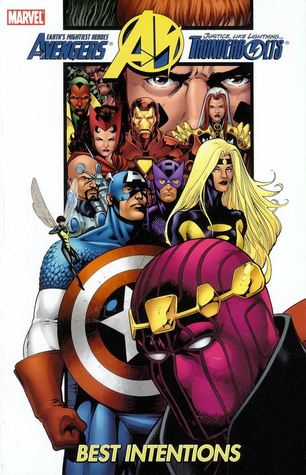 Avengers/Thunderbolts, Vol. 2: Best Intentions (Paperback)