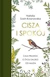 Cisza i spokój.  ...