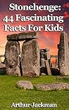Stonehenge: 44 Fa...