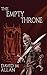 The Empty Throne