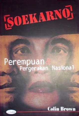 Soekarno, Perempuan dan Pergerakan Nasional