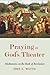 Praying in God's Theater: Meditations on the Book of Revelation