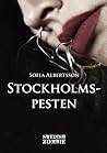 Stockholmspesten by Sofia Albertsson