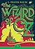 The Wonderful Wizard of Oz (Oz, #1)