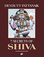 7 Secrets Of Shiva by Devdutt Pattanaik