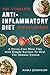 The Complete Anti-Inflammatory Diet for Beginners by Anna Johnson