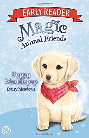 Poppy Muddlepup (Magic Animal Friends Early Reader, #5)