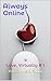 Always Online: Love, Virtually # 1