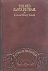 The Old Santa Fe ...