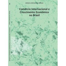 Comércio Internacional e Crescimento Econômico no Brasil (Paperback)