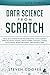 Data Science from Scratch: ...