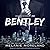 Bentley (Vested Interest, #1)