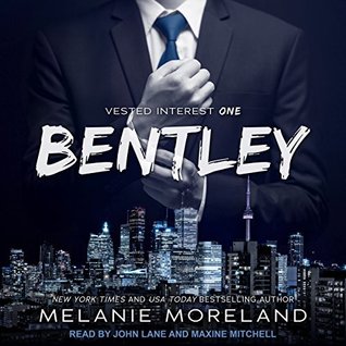 Bentley (Vested Interest, #1)