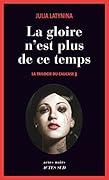 La gloire n'est plus de ce temps: La trilogie du Caucase 3