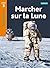 Marcher sur la Lune