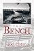 The Bench by Joel Elston