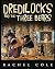 Dredilocks and the Three Bears