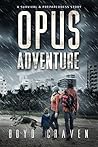 Opus Adventure (One Man's Opus #3) Book cover for Opus Adventure (One Man's Opus #3)