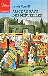 Alice au pays des merveilles by Lewis Carroll