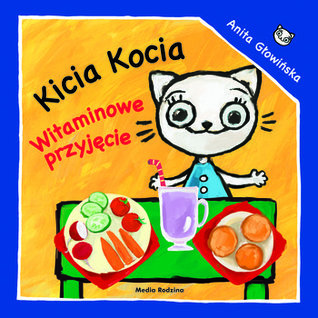 Kicia Kocia. Witaminowe przyjęcie