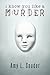 I Know You Like a Murder by Amy L. Sauder