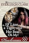 A Lion, A Tiger and Her Bear...Oh My! (The Mates of Bear Paw River #4)