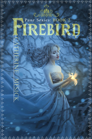 Firebird (Pure, #2)