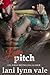 Listen, Pitch (There's No Crying in Baseball #3) by Lani Lynn Vale
