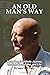 An Old Man's Way: Doug Perr...