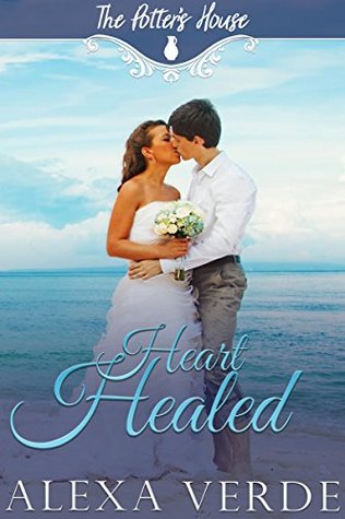Heart Healed (The Potter's House, #10)