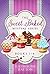 The Sweet Baked Mystery #1-6