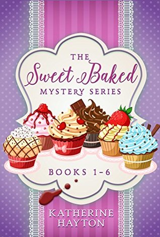 The Sweet Baked Mystery #1-6 (Kindle Edition)