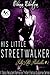 His Little Streetwalker: A ...