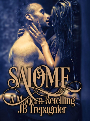 Salome: A Modern Retelling (ebook)