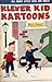 Klever Kid Kartoons by Harold Meyers