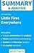 Summary & Analysis of Little Fires Everywhere by Celeste Ng by LitCharts Editors