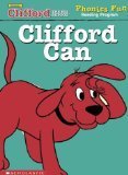 Clifford Can (Clifford the Big Red Dog: Phonics Fun Reading Program Pack 1, #7)