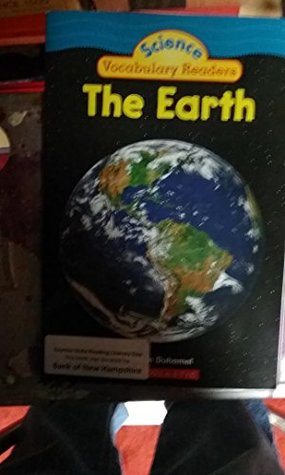 The Earth (Science Vocabulary Reader)