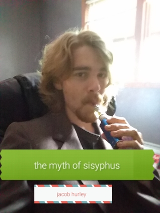 The Myth of Sisyphus (Failed Author Series, #2)