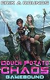 Couch Potato Chaos by Erik Rounds Couch Potato Chaos by Erik Rounds