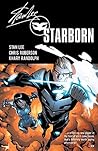 Stan Lee's Starborn Vol. 1 by Stan Lee