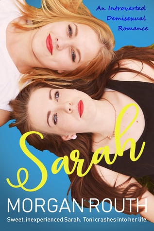 Sarah: An Introvered Demisexual Romance