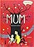 Mum by Mariana Ruiz Johnson