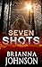 Seven Shots