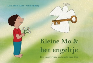 Kleine Mo en het engeltje - Een inspirerende zoektocht naar God