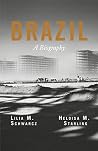 Brazil: A Biography